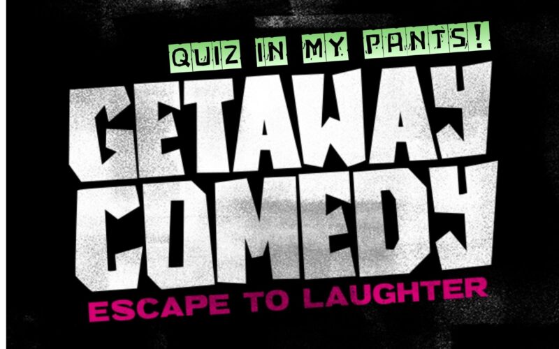 Soho – QUIZ IN MY PANTS! Thu 14 May 19:30